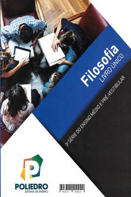Filosofia Livro Único 3ª Série Ensino Médio e Pré-vestibular