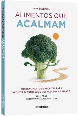 Alimentos Que Acalmam