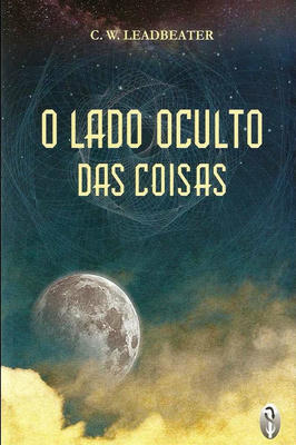 O Lado Oculto das Coisas