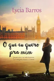 O que eu quero pra mim