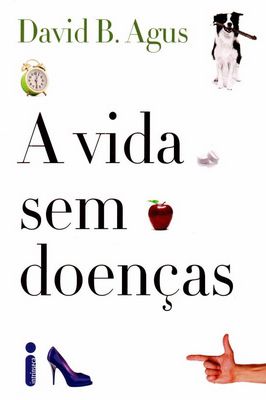 A Vida sem Doenças