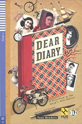 Dear Diary a Collection of the Worlds Best Diaries