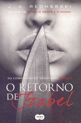 O Retorno de Izabel - na Companhia de Assassinos, Livro 2