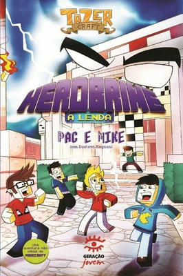 Herobrine - A Lenda
