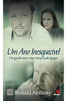 Um Ano Inesquecível um Grande Amor Nem o Tempo Pode Apagar: