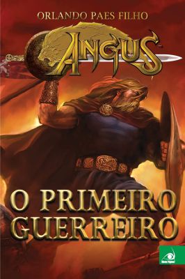 Angus - o Primeiro Guerreiro