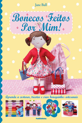 Bonecos Feitas por Mim!