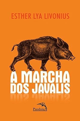 A Marcha dos Javalis