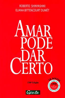 Amar Pode Dar Certo