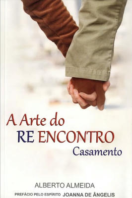 A Arte do Reencontro, Casamento