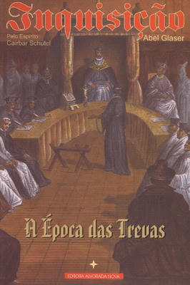 Inquisição - época das Trevas
