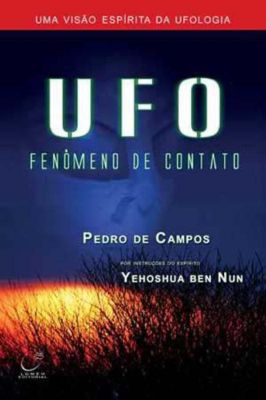 Ufo Fenômeno de Contato