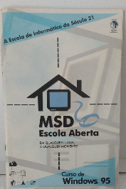 MSD Escola Aberta- Em qualquer lugar a qualquer momento- Curso de Windows 95