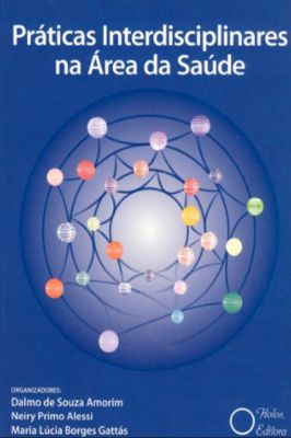 Práticas Interdisciplinares na área da Saúde