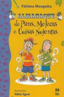 Almanaque de Puns, Melecas e Coisas Nojentas