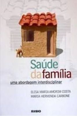 Saúde da Família uma Abordagem Interdisciplinar