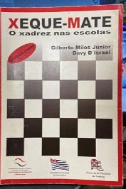 Xeque- Mate - o xadrez nas escolas