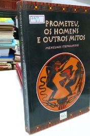 Prometeu, os Homens e Outros Mitos Vol 2