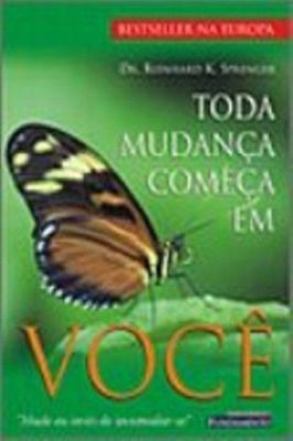 Toda Mudança Começa Em Você
