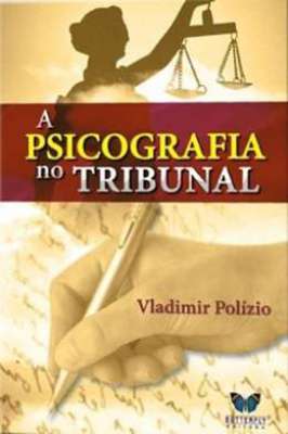 A Psicografia no Tribunal
