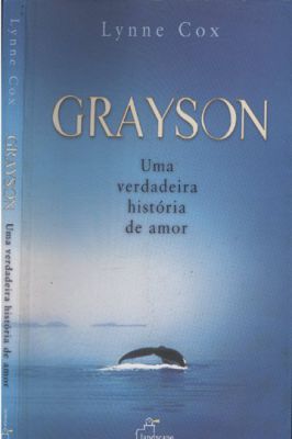 Grayson - uma Verdadeira História de Amor