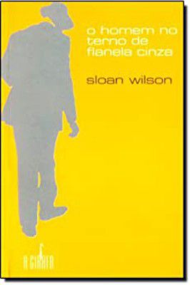 O Homem no Terno de Flanela Cinza