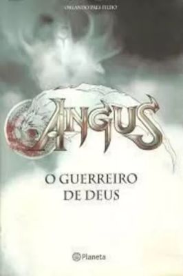 Angus - o Guerreiro de Deus