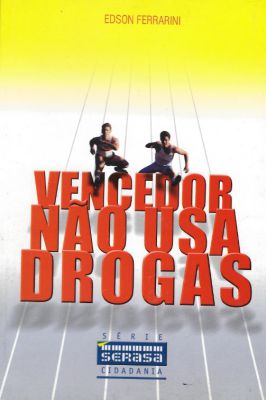 Vencedor Não Usa Drogas