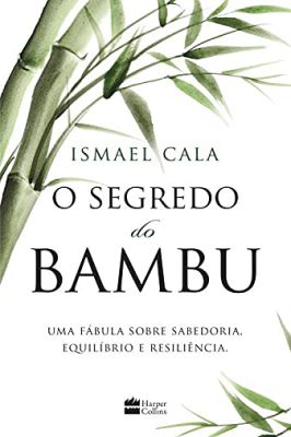 O Segredo do Bambu