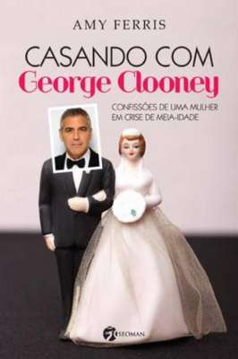 Casando Com George Clooney