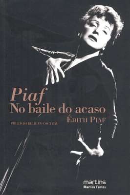 Piaf: no Baile do Acaso