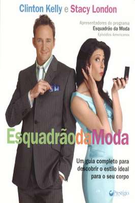 Dress Your Best - o Esquadrao da Moda