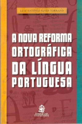 Nova Reforma Ortográfica da Língua Portuguesa