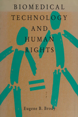Biomedical Technology and Human Rights