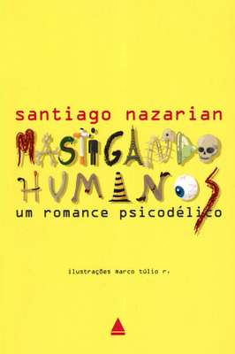 Mastigando humanos um romance psicológico