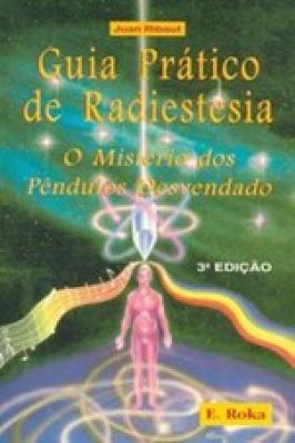 Guia prático de radiestesia