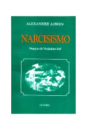 Narcisismo - negação do verdadeiro self