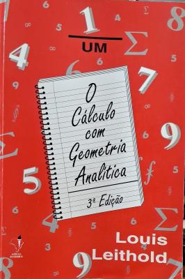 O Cálculo com Geometria Analítica 1