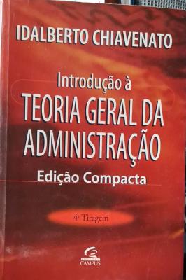 Introdução à Teoria Geral da Administração Edição Compacta