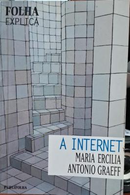 A Internet Folha Explica