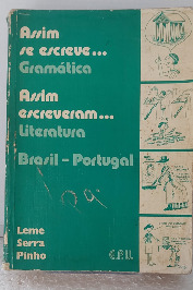 Assim se escreve... Gramática- Assim Escreveram…Literatura