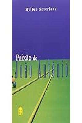 Paixão de João Antônio