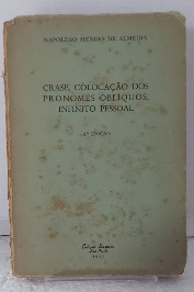 Crase, Colocação dos pronomes Obliquos, Infinito Pessoal