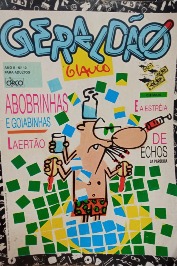 Revista: Geraldão – Humor Irreverente e Icônico (Ano 2 - Nº10 - "Abobrinhas e Goiabinhas")