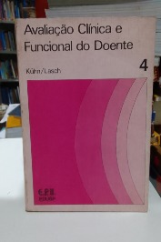 Avaliação Clínica e funcional do doente