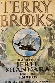 The Voyage of the Jerle Shannara - book one Ilse Witch