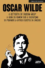 Oscar Wilde: Obras Escolhidas