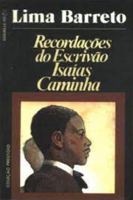 Recordações do Escrivão Isaías Caminha