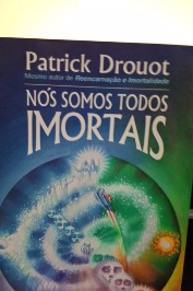 Nós somos todos imortais