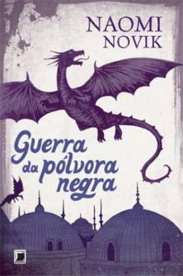 Guerra da Pólvora Negra - Livro 3